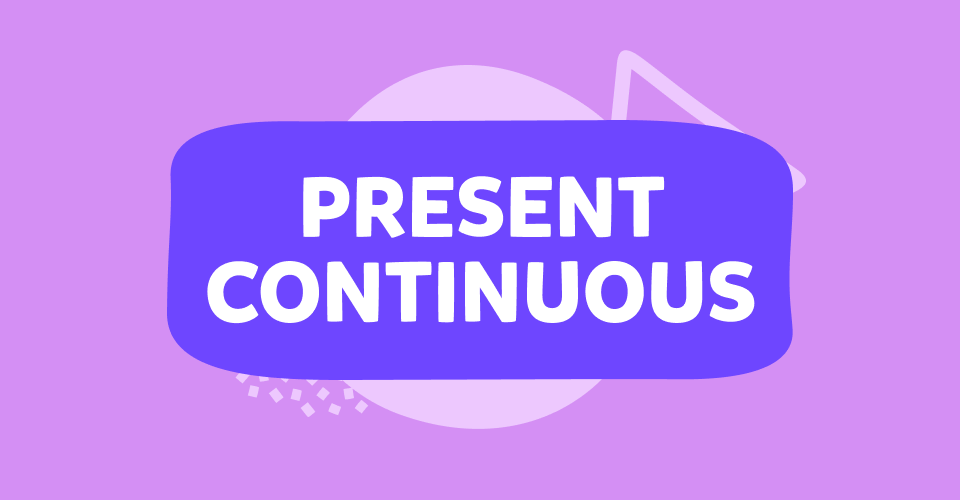 Present Continuous Inglese