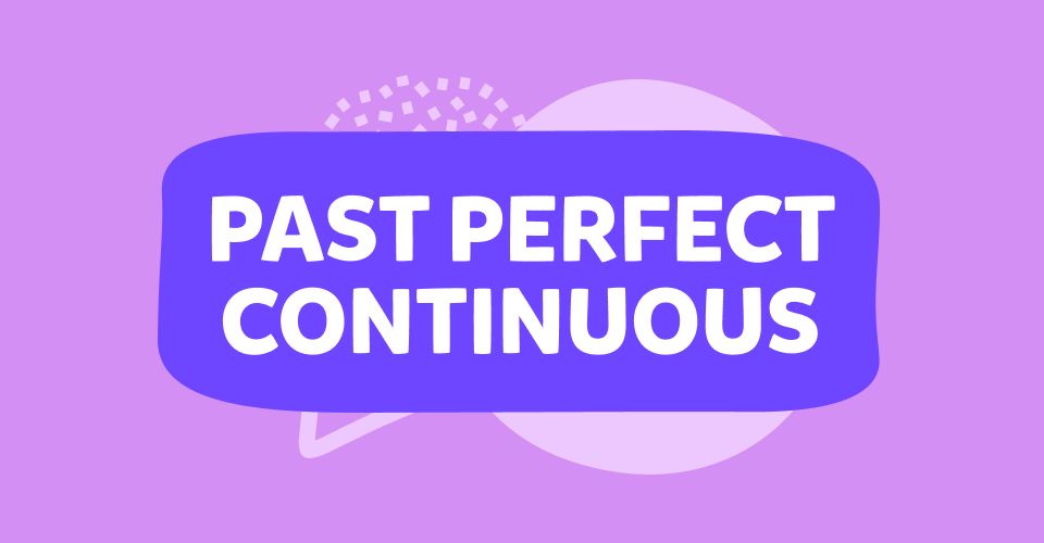 past perfect continuous inglese