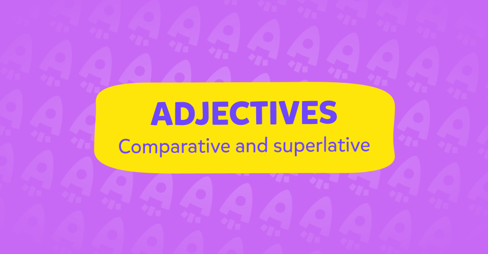 Comparative and superlative adjectives, English