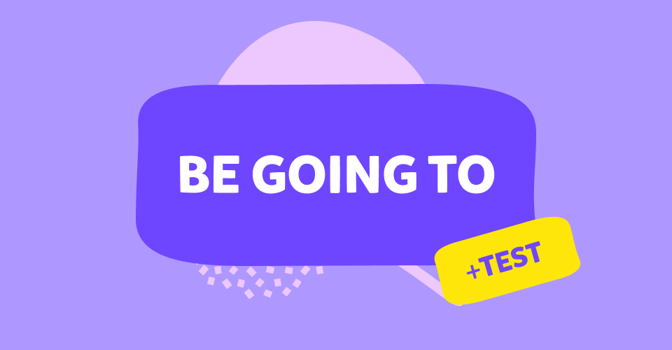 Futuro con Be Going To, test